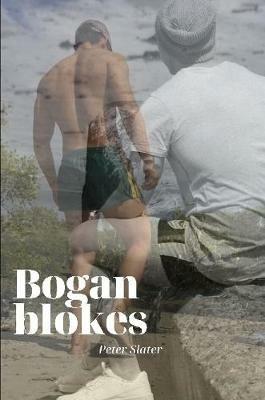 Bogan Blokes - Peter Slater - cover