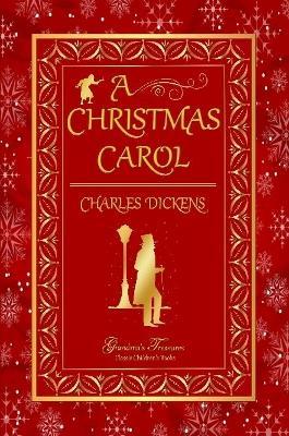 A CHRISTMAS CAROL - CHARLES DICKENS,GRANDMA'S TREASURES - cover