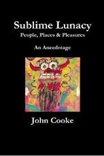 Sublime Lunacy