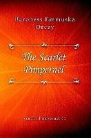 The Scarlet Pimpernel - Baroness Emmuska Orczy - cover
