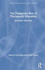 The Dangerous Rise of Therapeutic Education