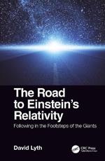 The Road to Einstein's Relativity: Following in the Footsteps of the Giants