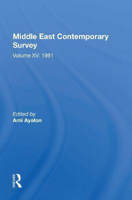 Middle East Contemporary Survey, Volume Xv: 1991 - Ami Ayalon - cover