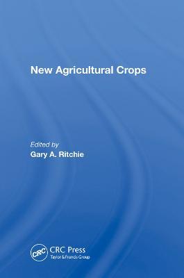 New Agricultural Crops - Gary A Ritchie - cover