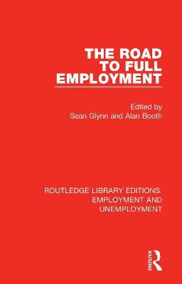 The Road to Full Employment - cover