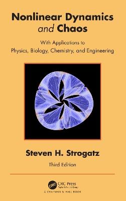 Nonlinear Dynamics and Chaos: With Applications to Physics, Biology, Chemistry, and Engineering - Steven H Strogatz - cover