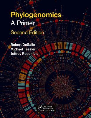 Phylogenomics: A Primer - Rob DeSalle,Michael Tessler,Jeffrey Rosenfeld - cover