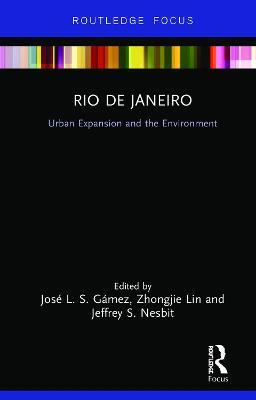 Rio de Janeiro: Urban Expansion and the Environment - cover