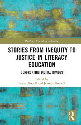 Stories from Inequity to Justice in Literacy Education: Confronting Digital Divides - cover