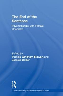 The End of the Sentence: Psychotherapy with Female Offenders - cover