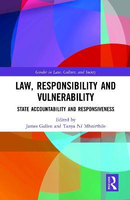Law, Responsibility and Vulnerability: State Accountability and Responsiveness - cover