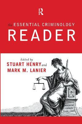 The Essential Criminology Reader - Stuart Henry,Mark M. Lanier - cover