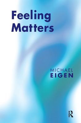 Feeling Matters - Michael Eigen - cover