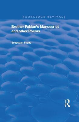 Brother Fabian's Manuscript: And Other Poems - Sebastian Evans - cover