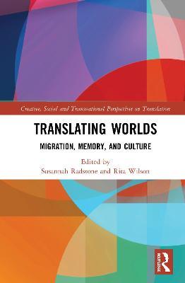 Translating Worlds: Migration, Memory, and Culture - cover