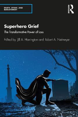 Superhero Grief: The Transformative Power of Loss - cover