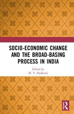 Socio-Economic Change and the Broad-Basing Process in India - cover