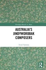 Australia’s Jindyworobak Composers