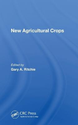 New Agricultural Crops - Gary A Ritchie - cover