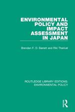 Environmental Policy and Impact Assessment in Japan