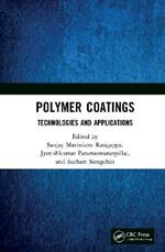 Polymer Coatings: Technologies and Applications