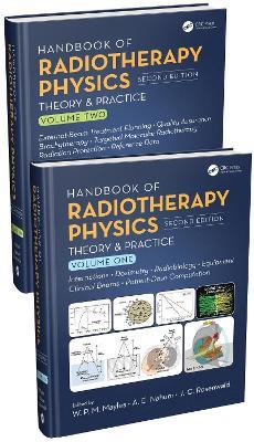Handbook of Radiotherapy Physics: Theory and Practice, Second Edition, Two Volume Set - cover