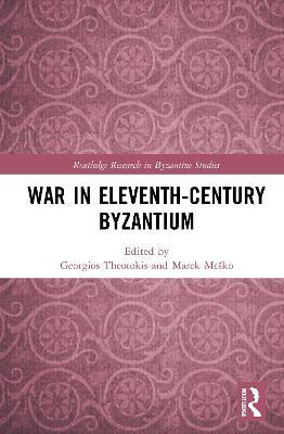 War in Eleventh-Century Byzantium - cover