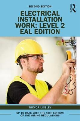 Electrical Installation Work: Level 2: EAL Edition - Trevor Linsley - cover