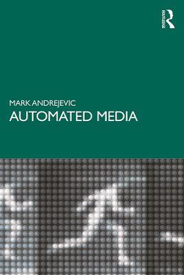 Automated Media - Mark Andrejevic - cover