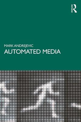 Automated Media - Mark Andrejevic - cover