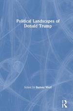 Political Landscapes of Donald Trump