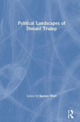 Political Landscapes of Donald Trump - cover
