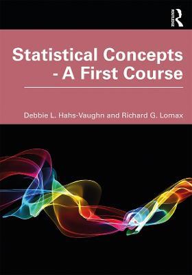 Statistical Concepts - A First Course - Debbie L. Hahs-Vaughn - cover