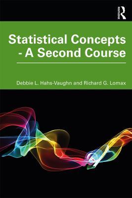 Statistical Concepts - A Second Course - Debbie L. Hahs-Vaughn,Richard G. Lomax - cover