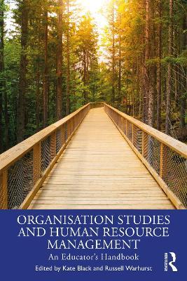 Organisation Studies and Human Resource Management: An Educator's Handbook - cover
