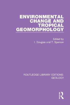 Environmental Change and Tropical Geomorphology - cover