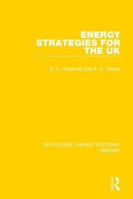 Energy Strategies for the UK - S. C. Littlechild,K. G. Vaidya - cover