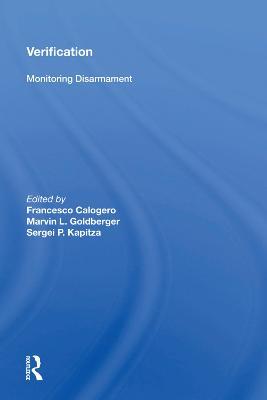 Verification: Monitoring Disarmament - Francesco Calogero - cover