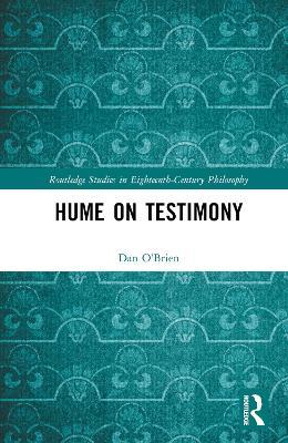 Hume on Testimony - Dan O'Brien - cover
