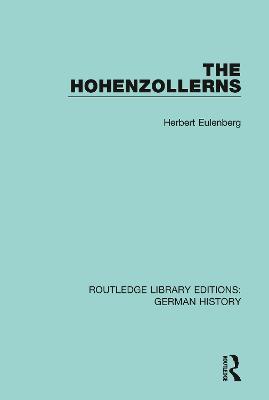 The Hohenzollerns - Herbert Eulenberg - cover