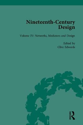 Nineteenth-Century Design: Networks, Mediators and Design - cover