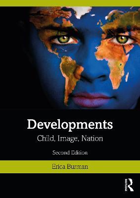 Developments: Child, Image, Nation - Erica Burman - cover