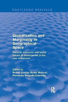 Globalization and Marginality in Geographical Space: Political, Economic and Social Issues of Development at the Dawn of New Millennium - cover