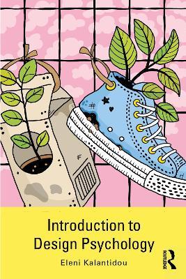 Introduction to Design Psychology - Eleni Kalantidou - cover