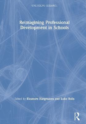 Reimagining Professional Development in Schools - cover