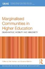 Marginalised Communities in Higher Education: Disadvantage, Mobility and Indigeneity