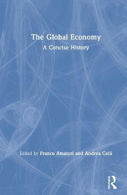 The Global Economy: A Concise History - cover