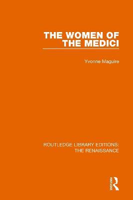 The Women of the Medici - Yvonne Maguire - cover