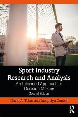 Sport Industry Research and Analysis: An Informed Approach to Decision Making - Eric Eggink - cover