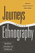 Journeys Through Ethnography: Realistic Accounts Of Fieldwork